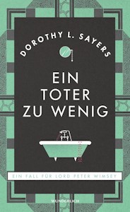  Ein Toter zu wenig: Ein Fall für Lord Peter Wimsey - Gebundene Ausgabe von Dorothy L. Sayers