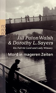  Mord in mageren Zeiten: Ein Fall für Lord und Lady Wimsey - Taschenbuch von Jill Paton Walsh und Dorothy L. Sayers