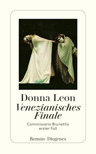 Venezianisches Finale: Commissario Brunettis erster Fall - Taschenbuch von Donna Leon